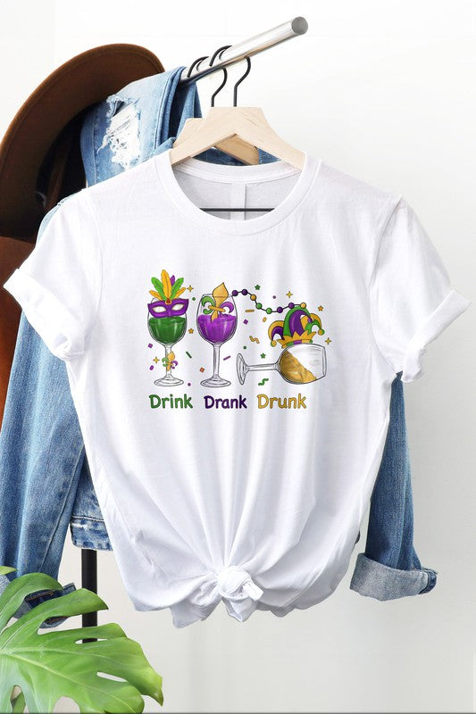 Drink, Drank, Drunk, Mardi Gras Graphic Tee